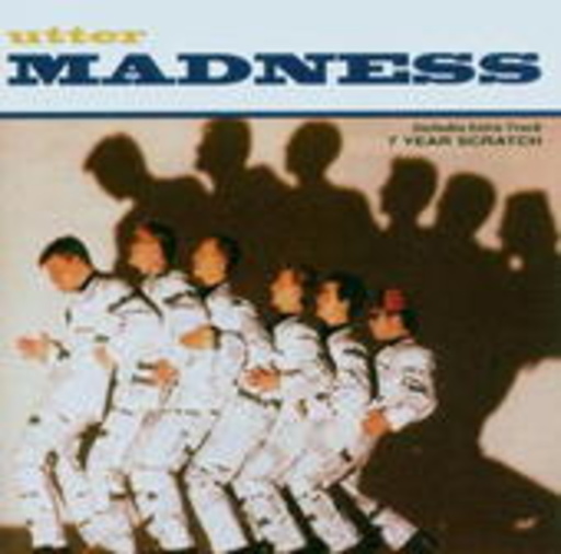 Madness – Utter Madness