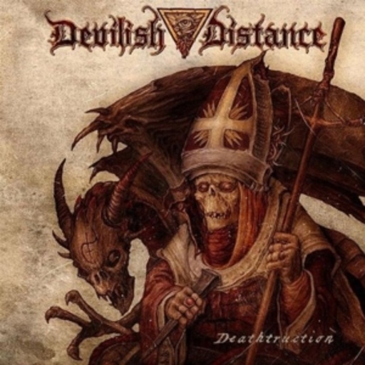 Devilish Distance – Deathtruction