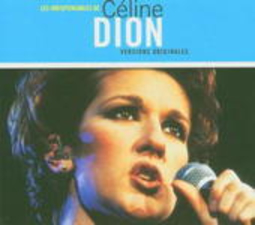 Céline Dion – Les Indispensables