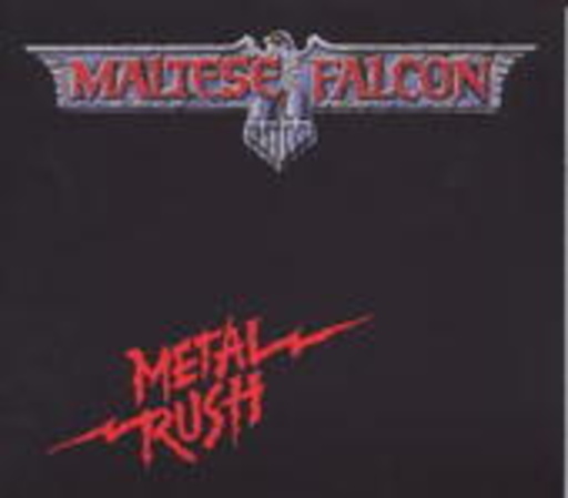 Maltese Falcon – Metal Rush