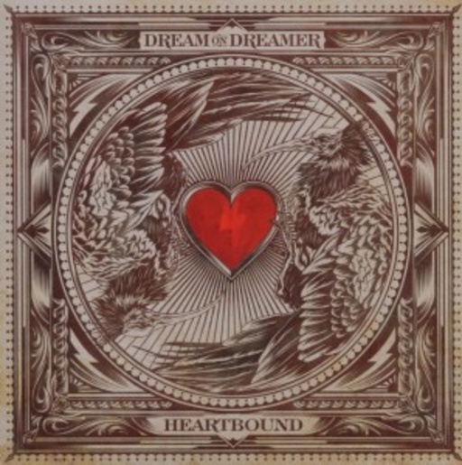 Dream On Dreamer – Heartbound