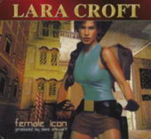 Lara Croft – Female Icon