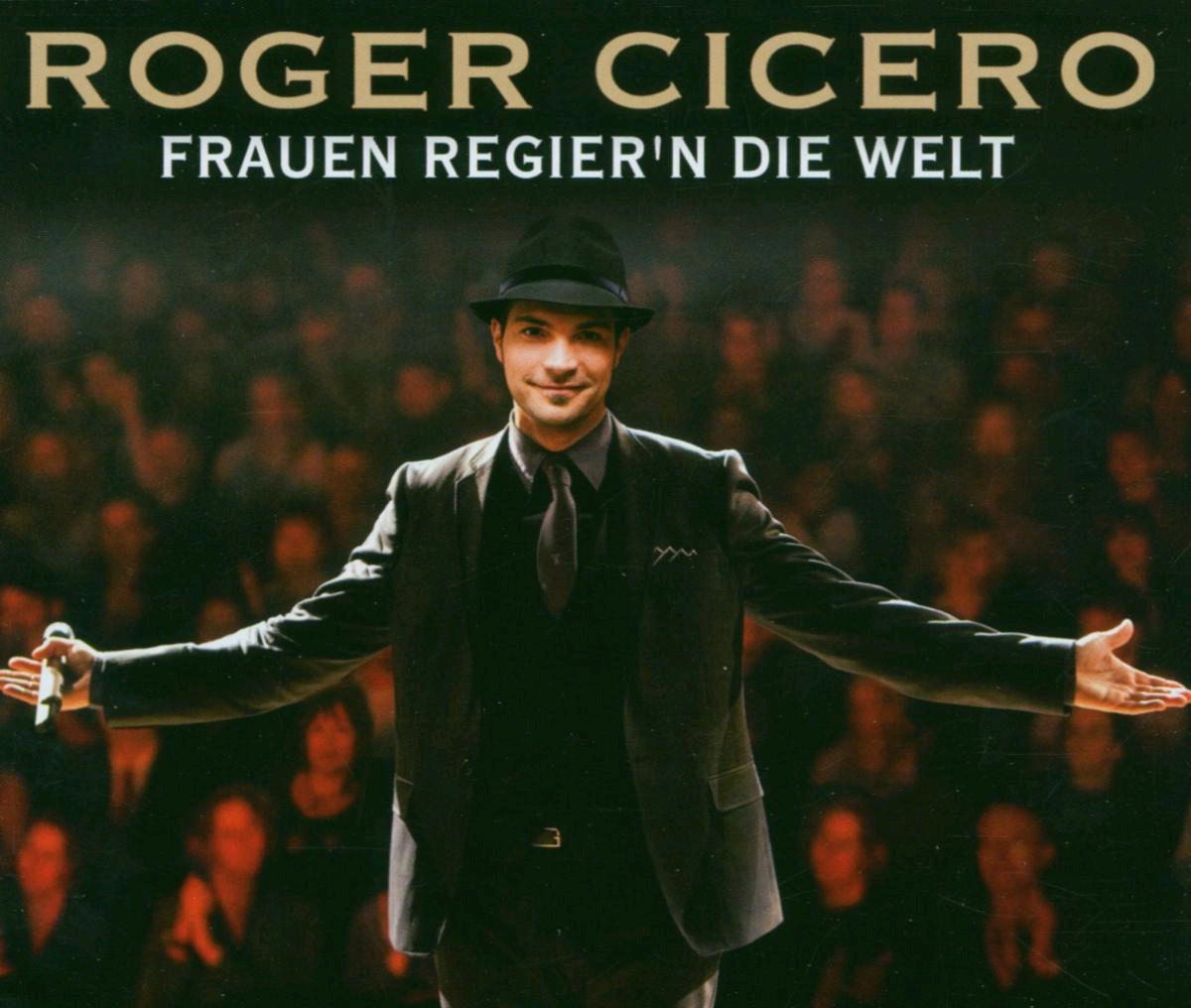 Roger Cicero – Frauen regier'n die Welt
