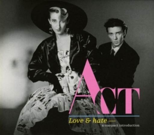 Act – Love & Hate