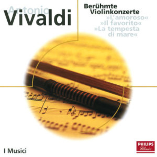 I Musici – Berühmte Violinkonzerte (Eloquence Serie)