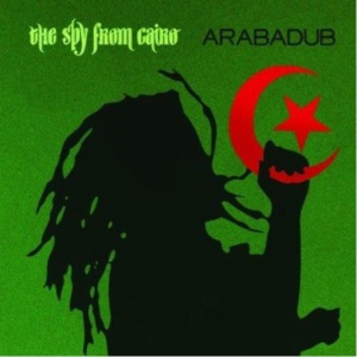 Spy From Cairo – Arabadub