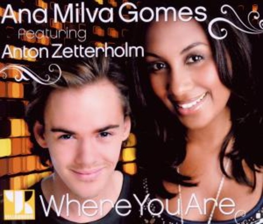 Ana Milva Gomes feat. Anton Zetterholm – Where You Are