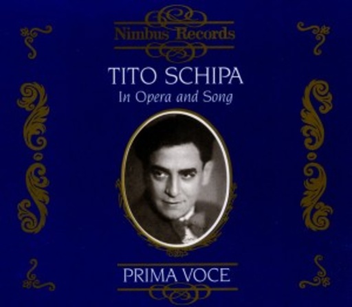 Tito Schipa – Tito Schipa In Opera And Song (Rec. 1913-1939)