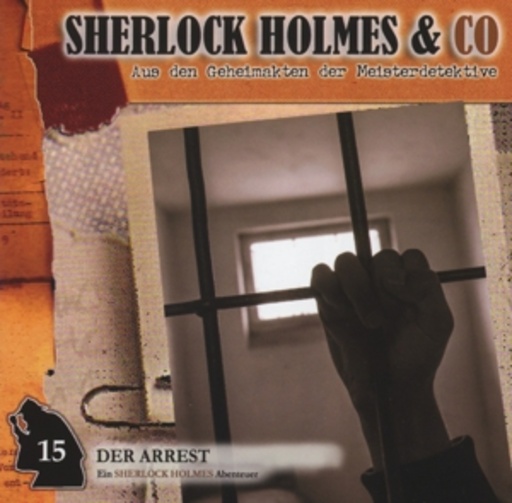 Sherlock Holmes & Co.: Der Arrest – Vol. 15