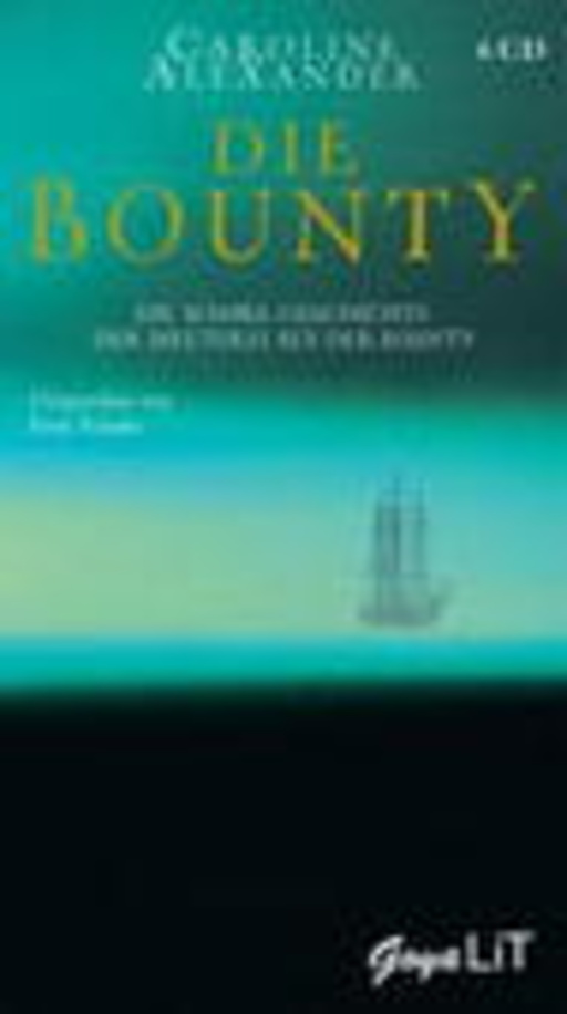 Caroline Alexander – Die Bounty