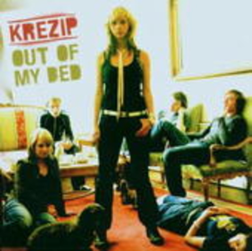 Krezip – Out Of My Bed