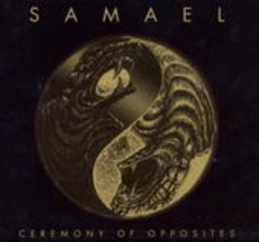 Samael – Ceremony Of Opposites/Rebellion