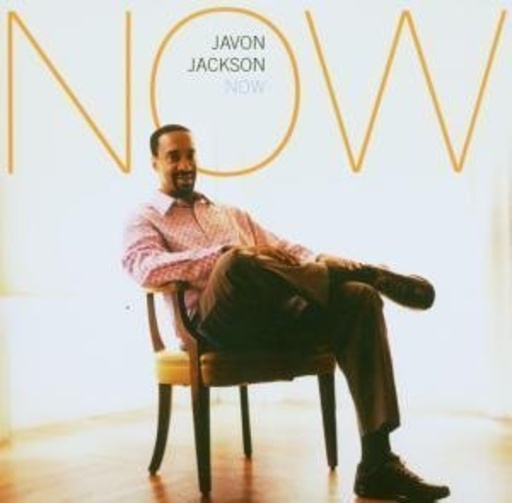 Javon Jackson – Now