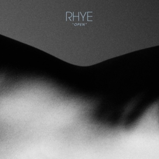 Rhye – Open