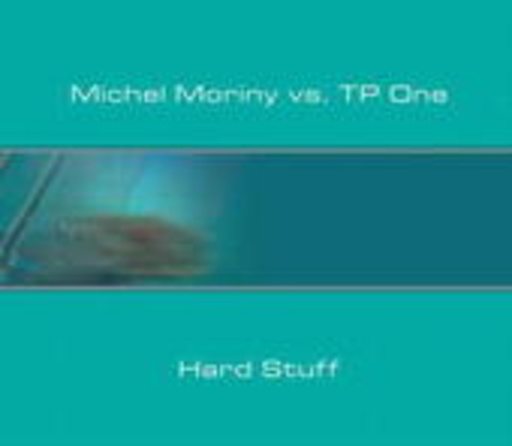 Michael Moriny vs. TP One – Hard Stuff