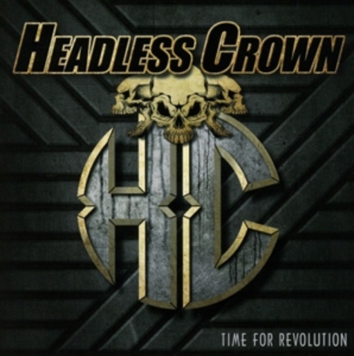 Headless Crown – Time For Revolution