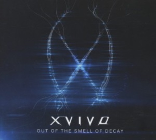 X-Vivo – Out Of The Smell Of Decay