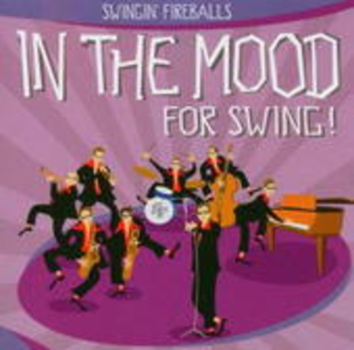 Swingin' Fireballs – In The Mood For Swing