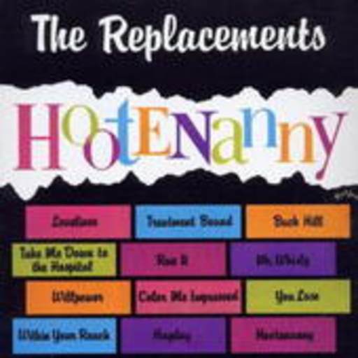 The Replacements – Hootenany