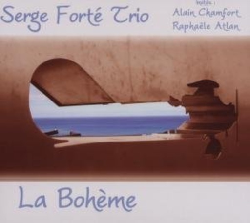 Serge Forte Trio – La Boheme