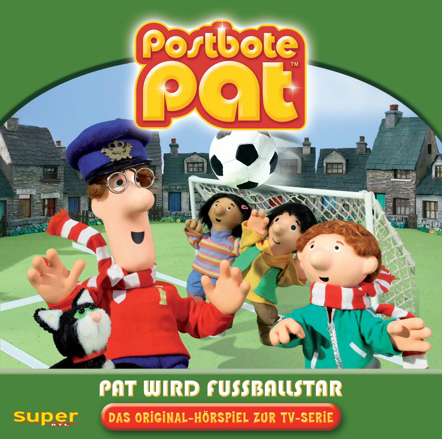 Postbote Pat – Pat wird Fußballstar (2) - Das Original-Hörspiel zur TV-Serie