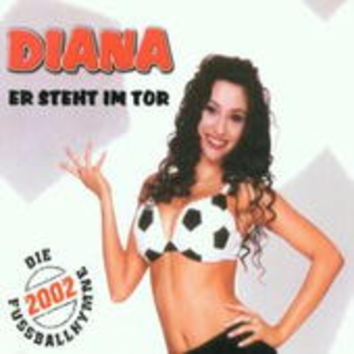 Diana – Er steht im Tor