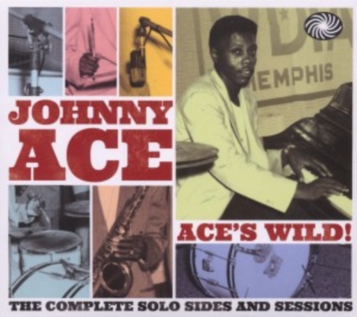 Johnny Ace – Ace's Wild