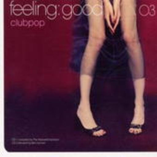 Diverse – Feeling: Good 03 - Clubpop