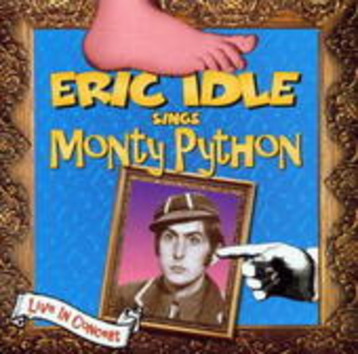 Eric Idle – Sings Monthy Python Live In Concert