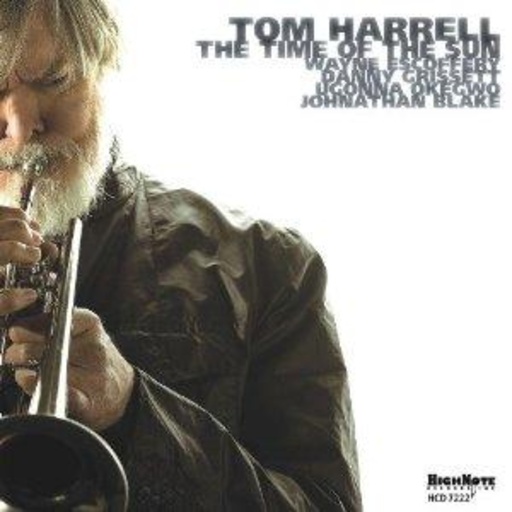 Tom Harrell – The Time Of The Sun