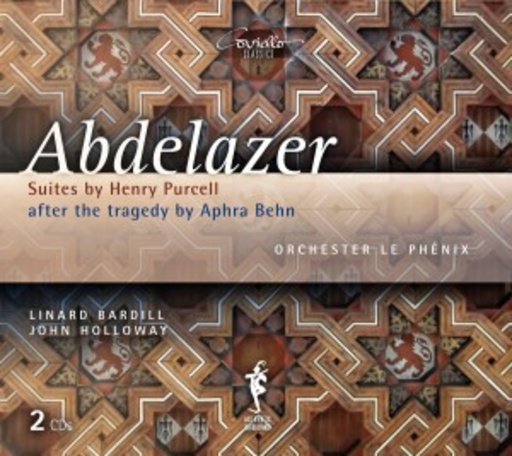Mathias Kleiböhmer/Orchester Le Phénix – Abdelazer - Suites By Henry Purcell After The Tragedy By Aphra Behn