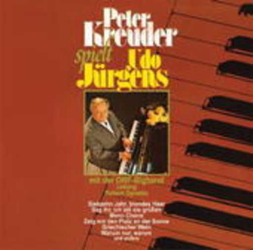 Peter Kreuder – ... spielt Udo Jürgens