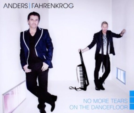 Anders/Fahrenkrog – No More Tears On The Dancefloor