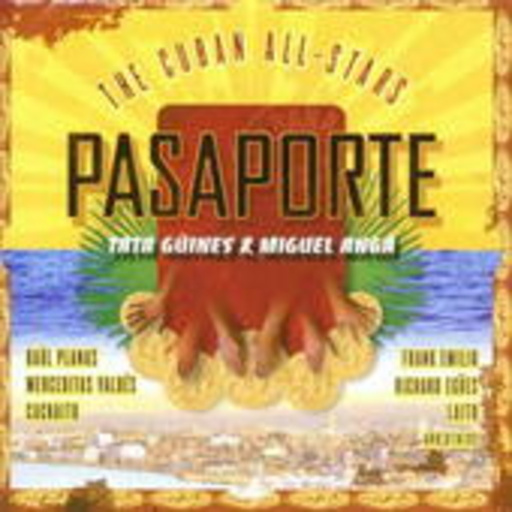 Cuban All-Stars – Pasaporte