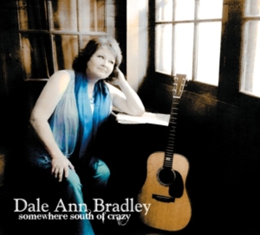 Dale Ann Bradley – Somewhere South Of Crazy