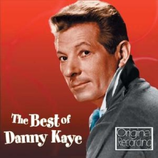 Danny Kaye – The Best Of