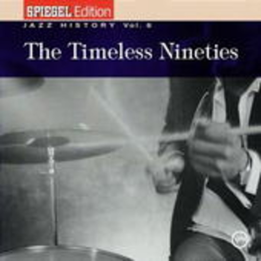 Diverse – Jazz History Vol. 8 - The Timeless Nineties (Spiegel Edition)