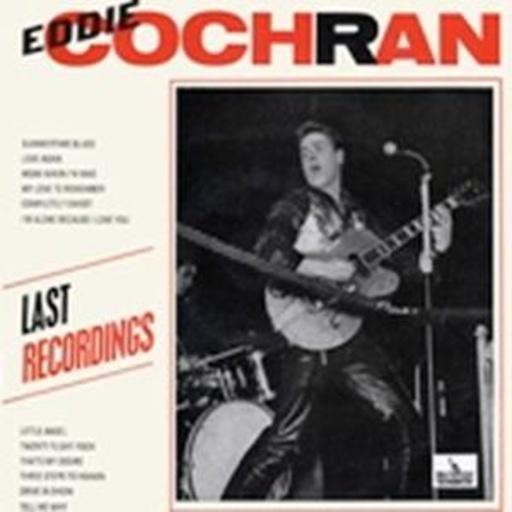 Eddie Cochran – Last Recordings
