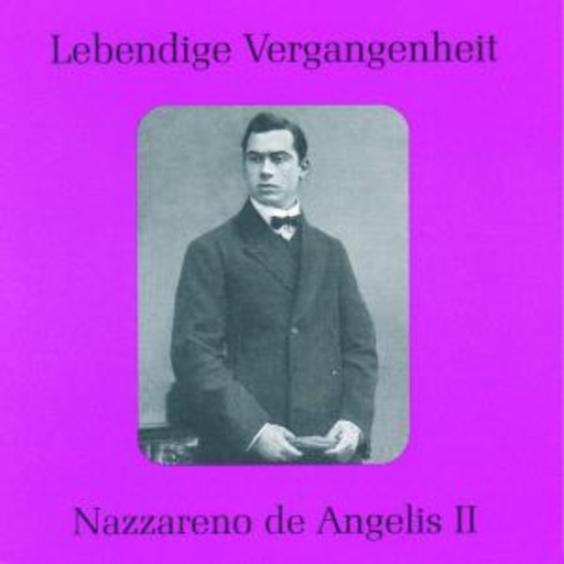 Lebendige Vergangenheit – Nazzareno De Angelis II