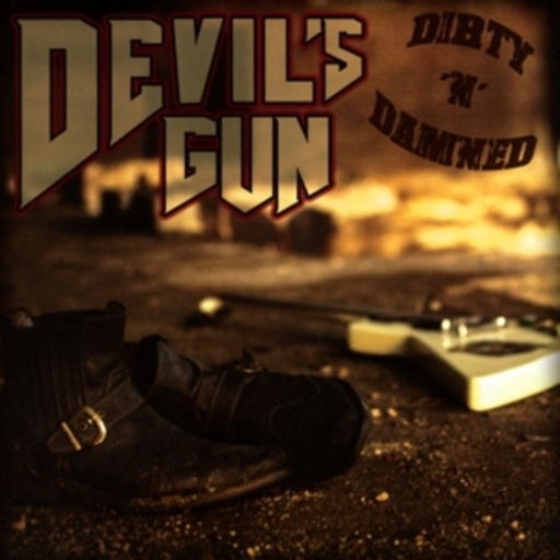 Devils Gun – Dirty N Damned