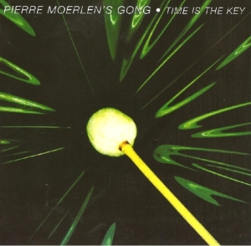 Pierre Moerlen's Gong – Time Is The Key