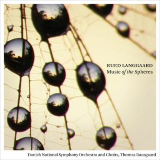 Danish National Symphony Orchestra – Music Of The Spheres