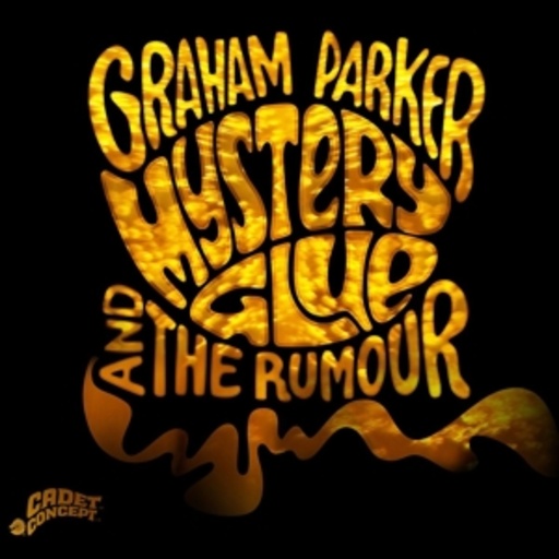 Graham Parker & The Rumour – Mystery Glue