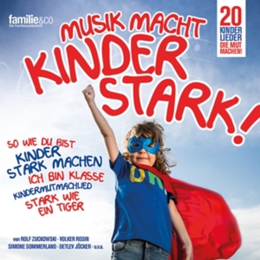Diverse – Musik macht Kinder stark! Vol. 1