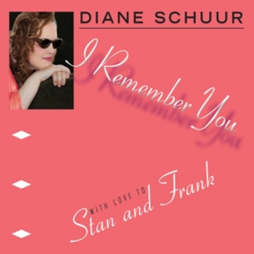 Diane Schuur – I Remember You With Love To Stan And Frank