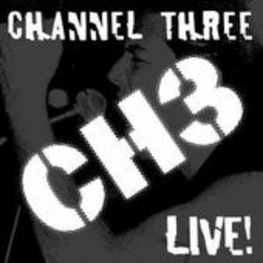 Channel Three – Live!