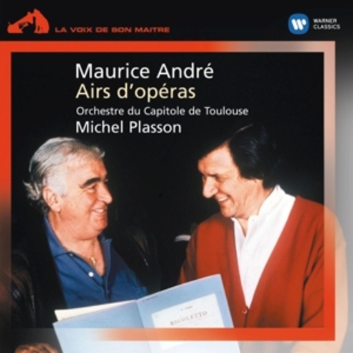 Maurice André – Airs D'Opéras