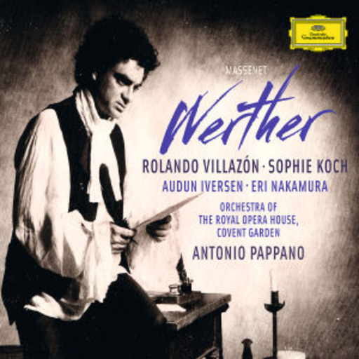 Rolando Villazón/Sophie Koch – Werther
