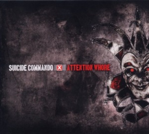 Suicide Commando – Attention Whore