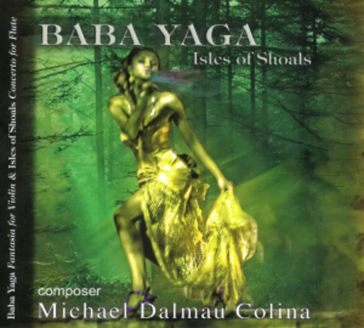 Michael Dalmau Colina – Baba Yaga - Isles Of Shoals